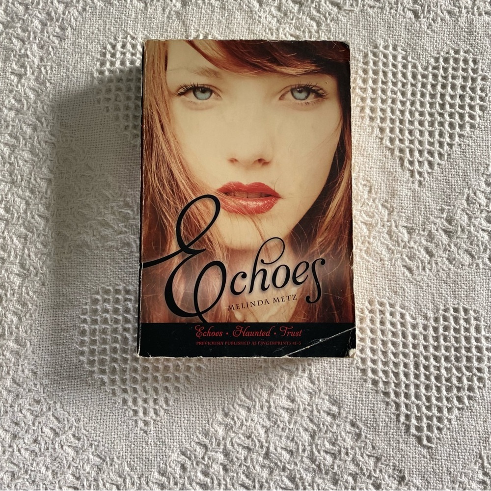 Echoes by Melinda Metz